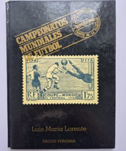 Livro Campeonatos Mundiales De Futbol Espanha 1982 - Luis Maria Lorente