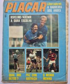 Revista Placar - Rivelino / Ademir A Dura Escolha N.212 1974